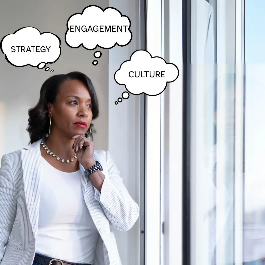 Thinking about the change management strategy, engagement and culture